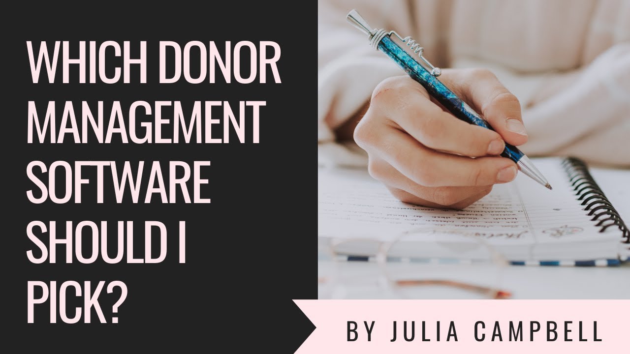Which Donor Management Software Should I Pick?