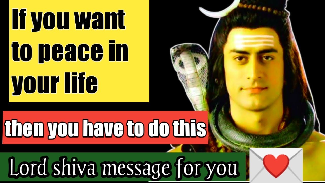 If you want to peace in your life:Watch Now👇: lord shiva message for you #lordshiva