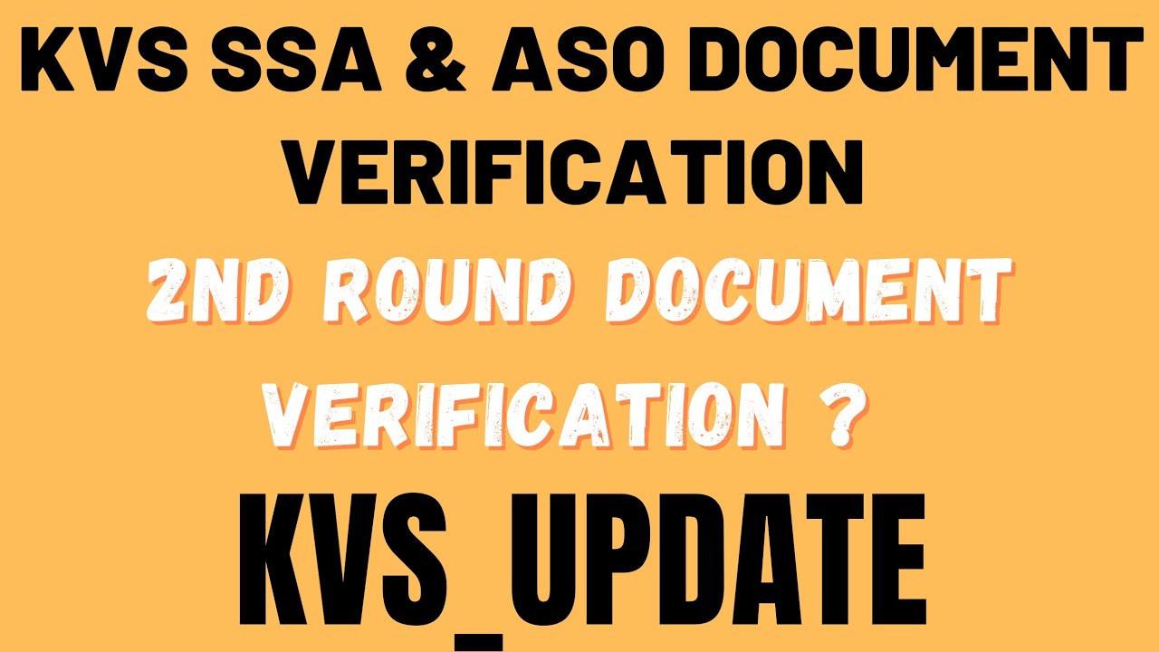 ||KVS DOCUMENT VERIFICATION|| SSA & ASO DOCUMENTS VERIFICATION||