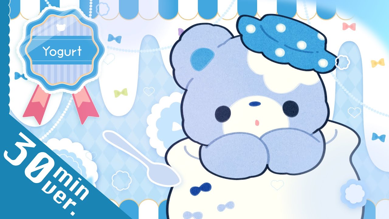 【30分耐久ver.かわいいフリーBGM】yogurt bear 💙 kawaii/refresh/pop 💙