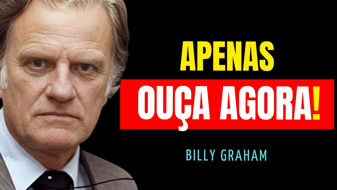 PARA TUDO! O RECADO DE DEUS VAI TE SURPREENDER HOJE! | Billy Graham