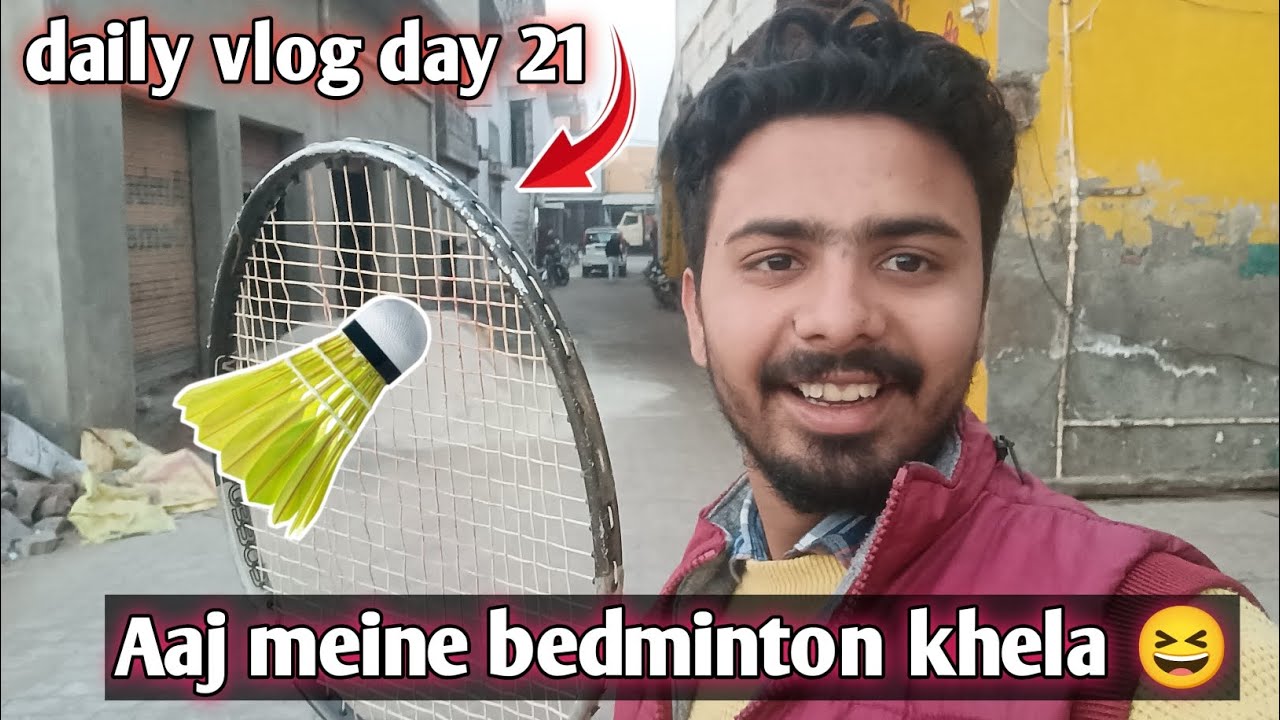 Aaj meine bedminton khela 😆