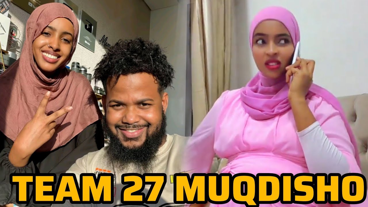 TEAM 27 MUQDISHO IYO TEAM 27 MALAYSIA😍