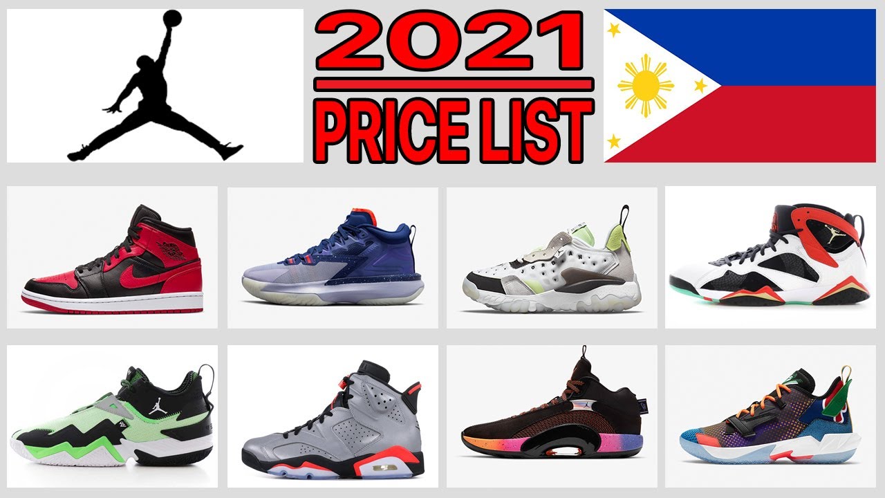 JORDAN SHOES PRICE IN PHILIPPINES 2021