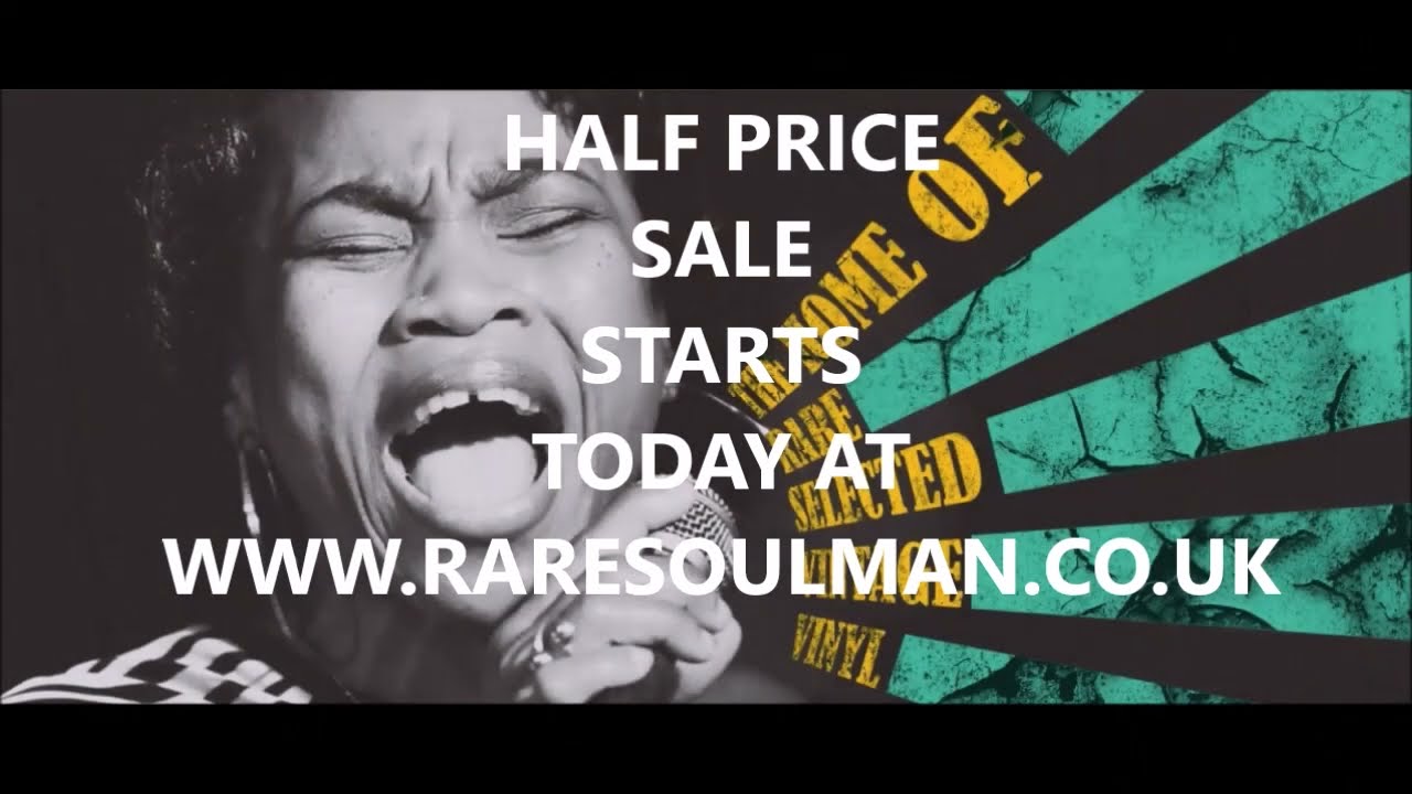 HALF PRICE SALE @ WWW.RARESOULMAN.CO.UK, A HUGE 50% OFF