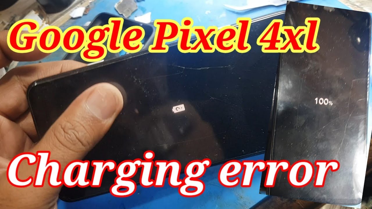 Google Pixel 4 XL Charging problem Question Mark Error Charging
