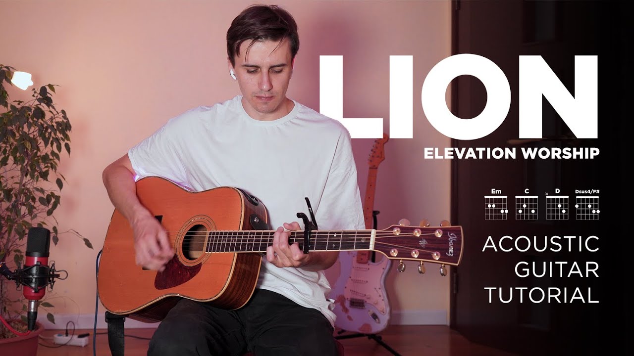 Lion | Elevation Worship | Acoustic Guitar Tutorial (Chords)