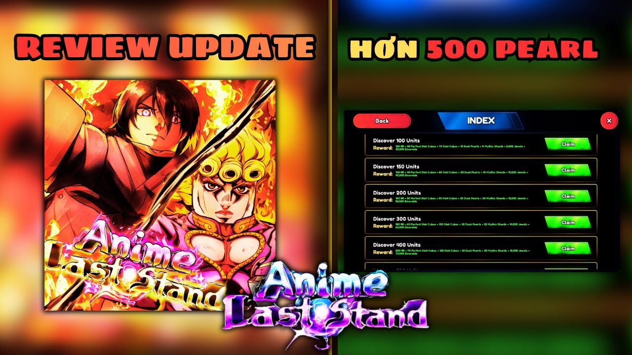 M&igrave;nh Nhận Được Gần 500 PEARLS Trong Update Mới Của Anime Last Stand | Update 74