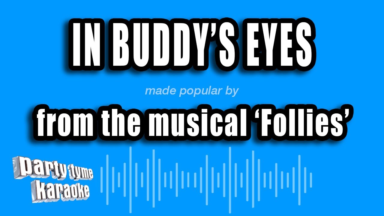 'Follies' - In Buddy's Eyes (Karaoke Version)