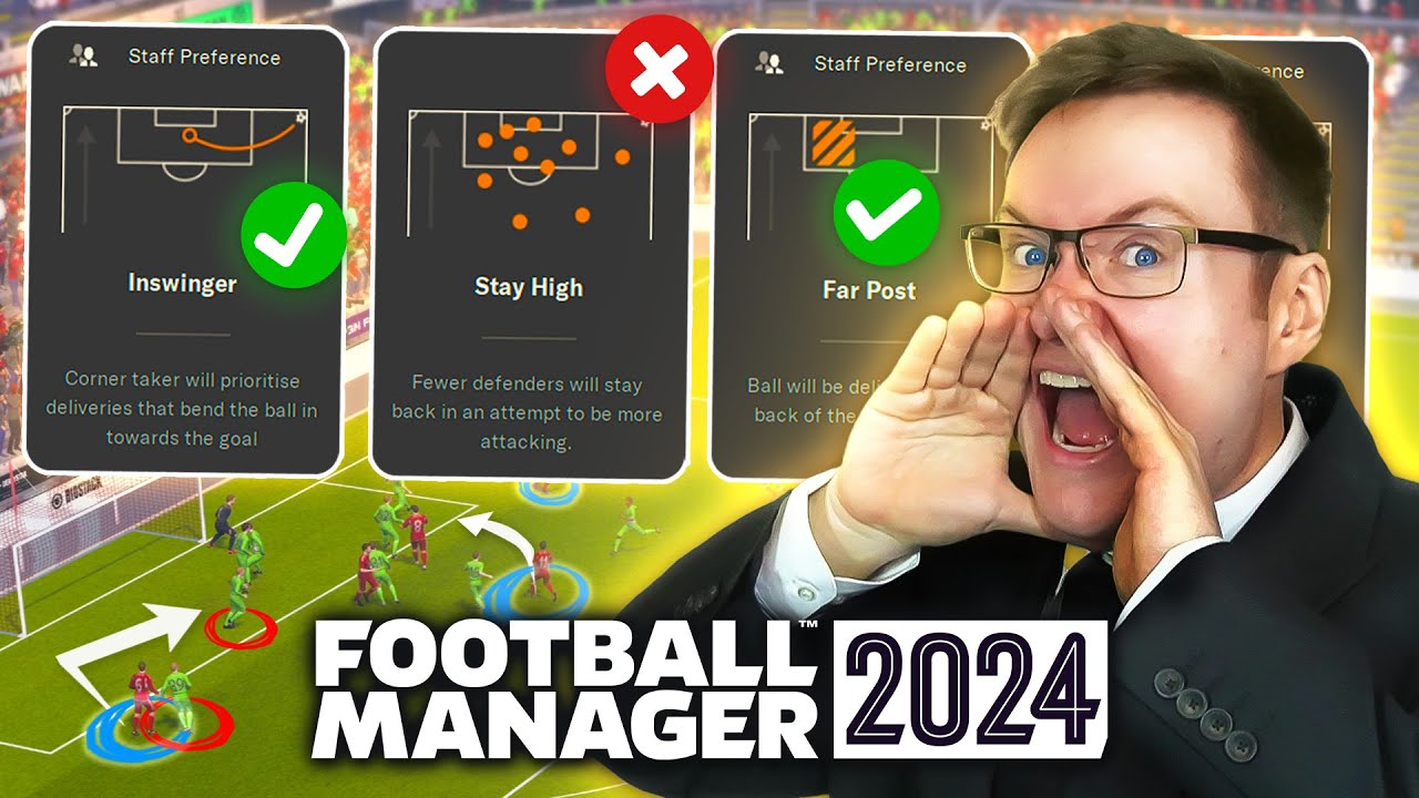 THE COMPLETE FM24 SET PIECE GUIDE