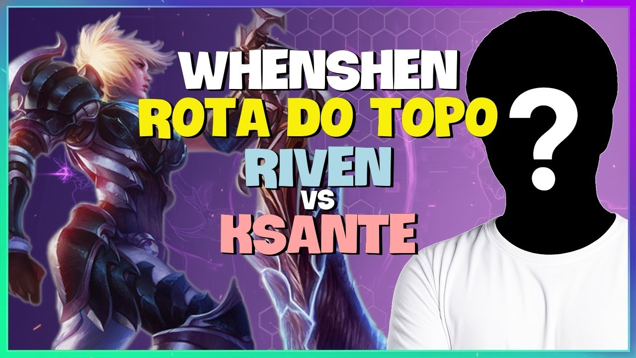 WhenShen Desvenda Riven: MEC&Acirc;NICAS CHALLENGER e ESTRAT&Eacute;GIA no Topo! Legenda em Portugu&ecirc;s