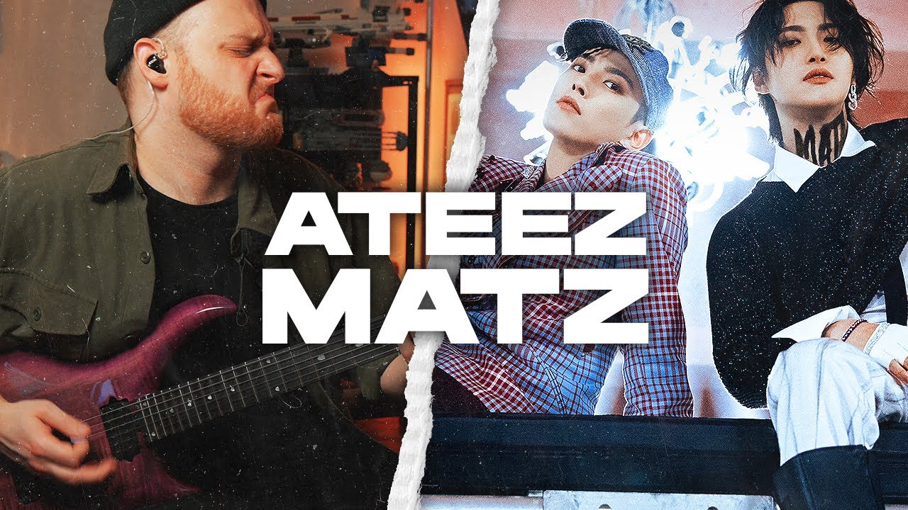 Ateez MATZ | Guitar Cover w/Official MV