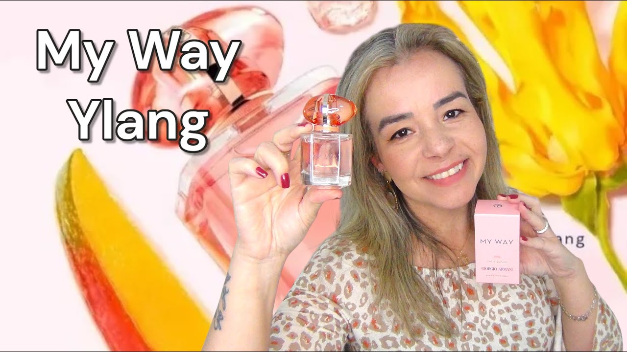 Esse frasco pequeno entrega um cheiro gigante! Tudo sobre My Way Ylang