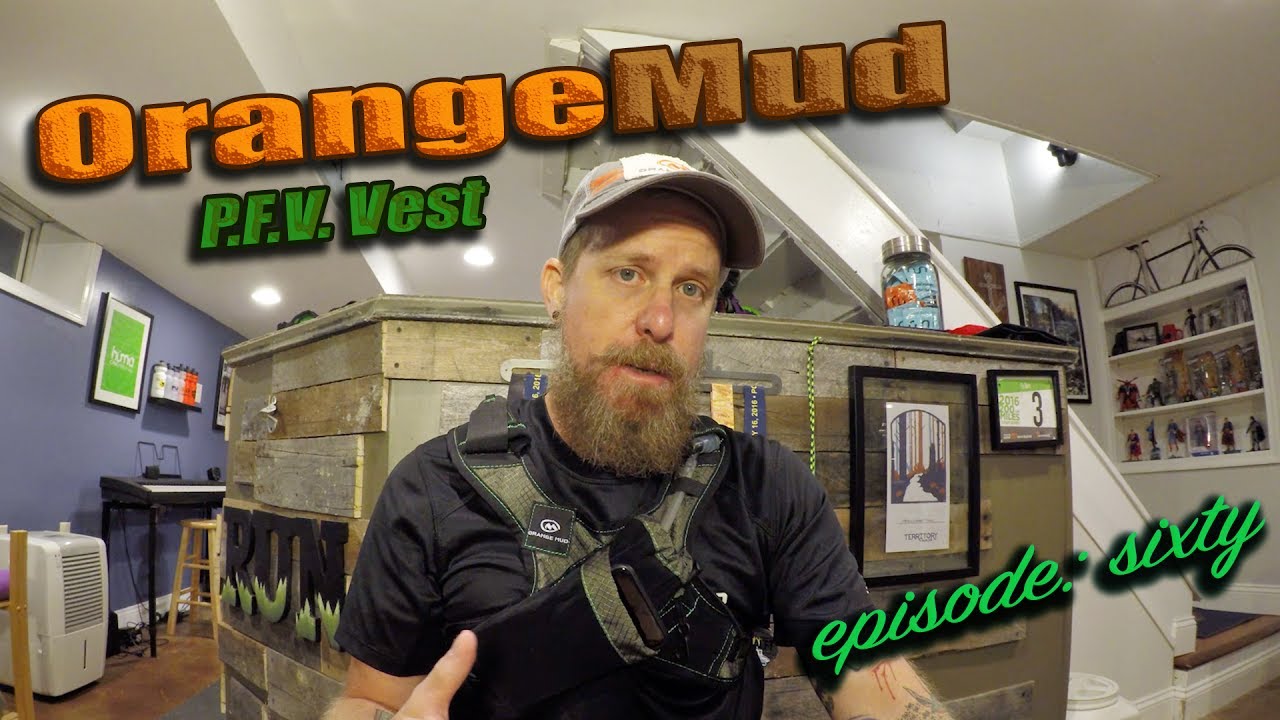 episode:sixty Orange Mud P.F.V. (Phone, Flask, Vest)