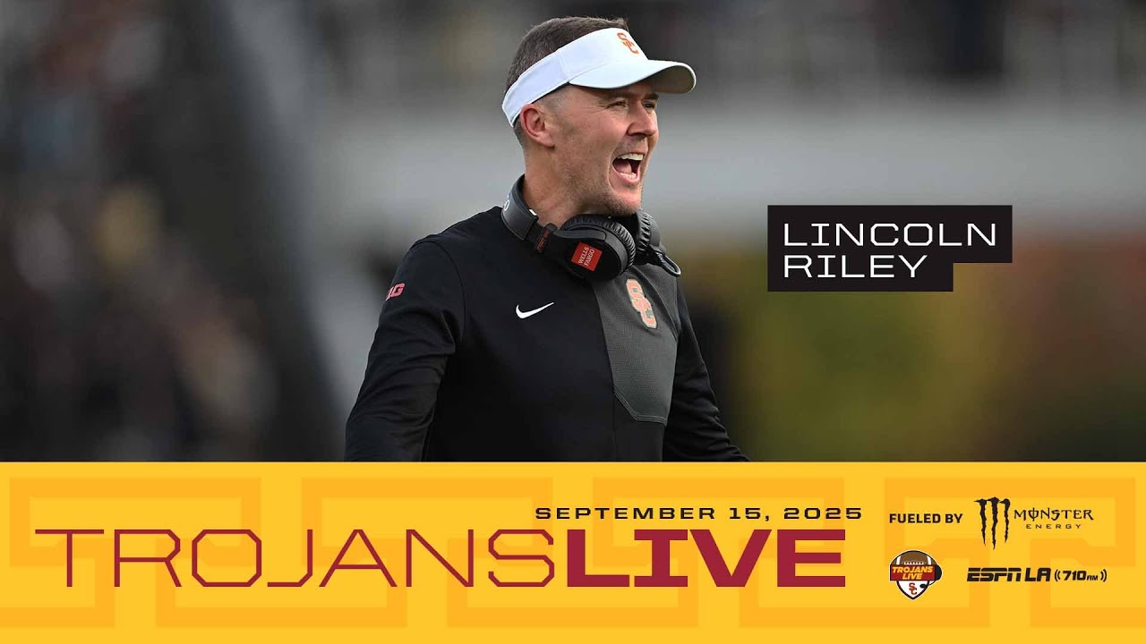 USC HC Lincoln Riley | Trojans Live 9.15.25