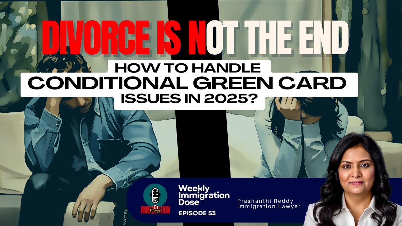 Divorcing with a Conditional Green Card in 2025? Your I-751 Waiver Guide (Expert Tips!)