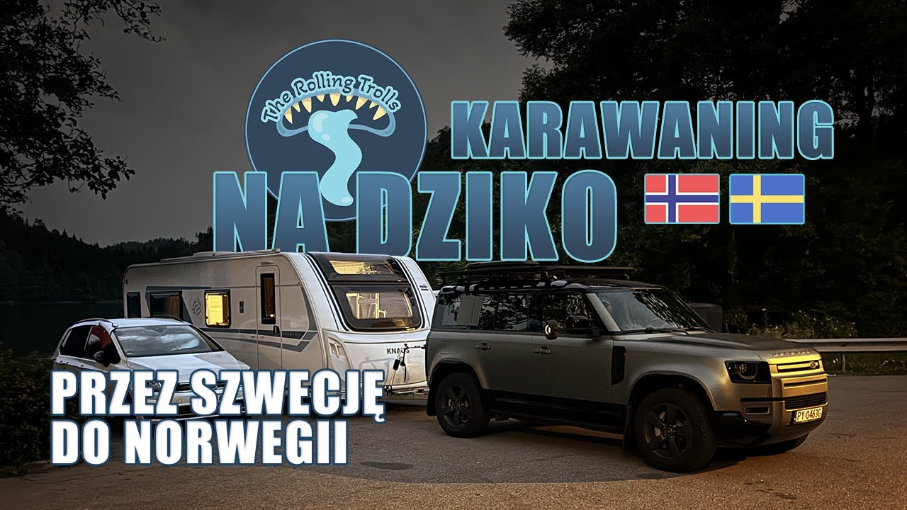 Ze Szwecji do Stavanger: Dzikie noclegi w przyczepie kempingowej!