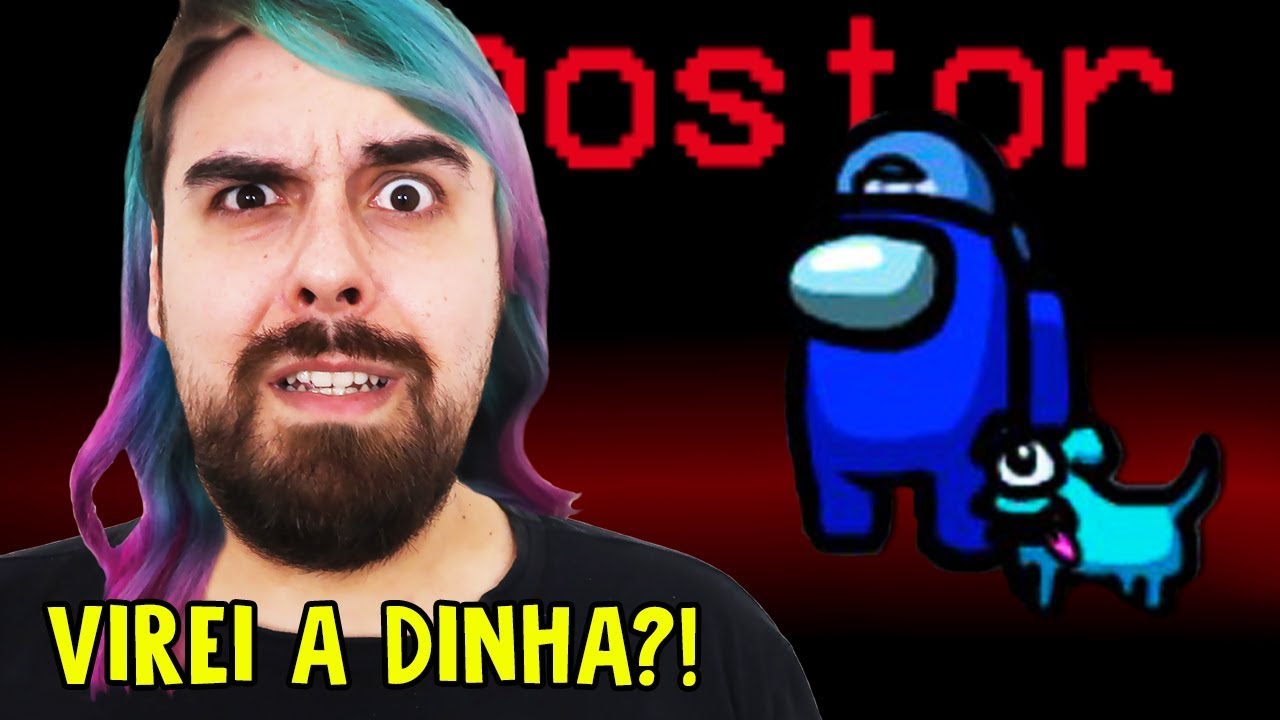 EU Virei a DINHA?! - Among Us