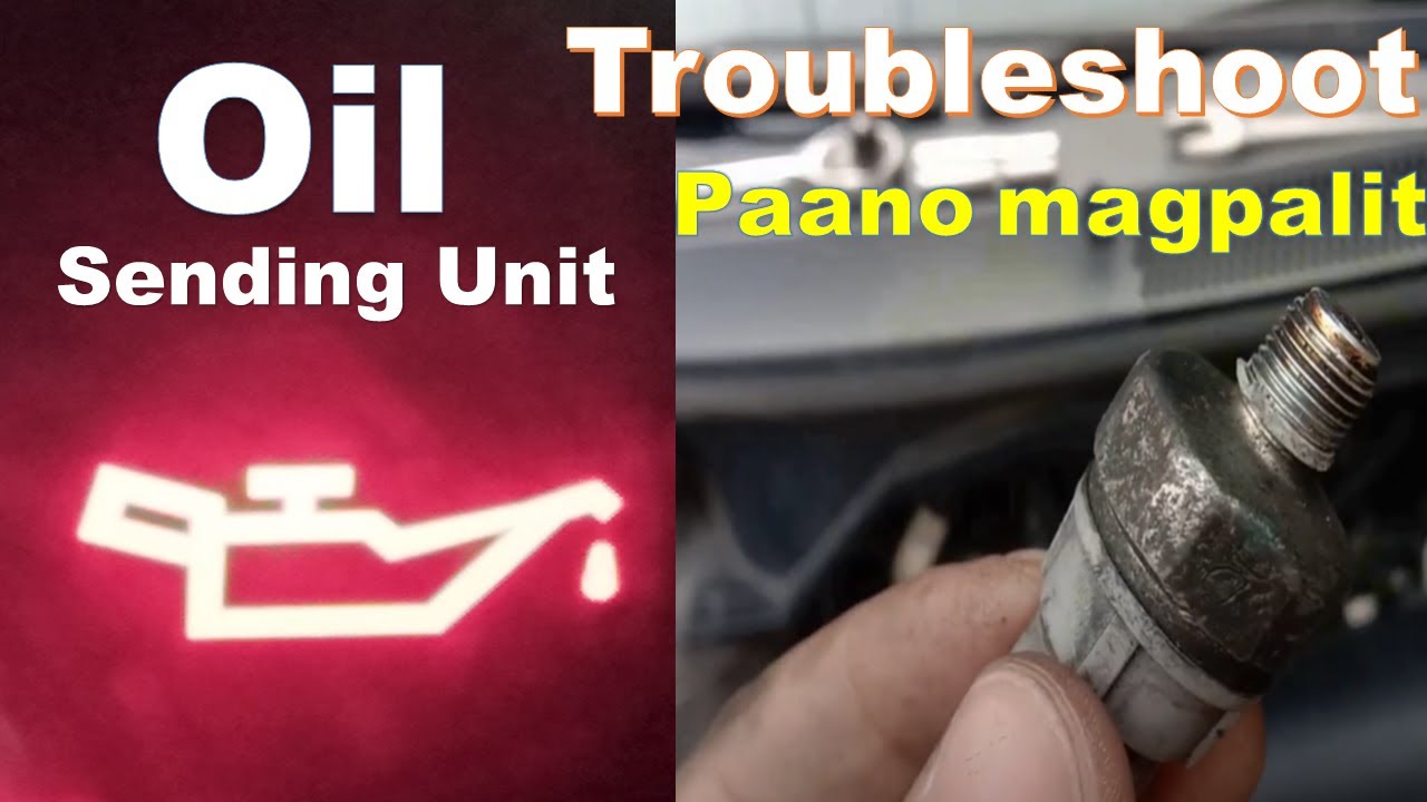 paano magtroubleshoot ng defective na Oil sending unit sa pinakamadaling paraan