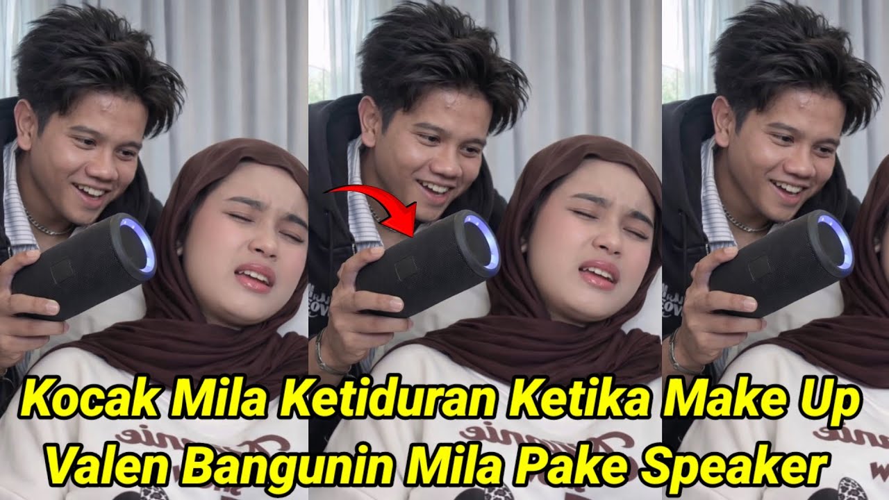 Kocak! Mila Ketiduran Ketika Lagi Make Up, Valen Bangunin Mila Pake Speaker !