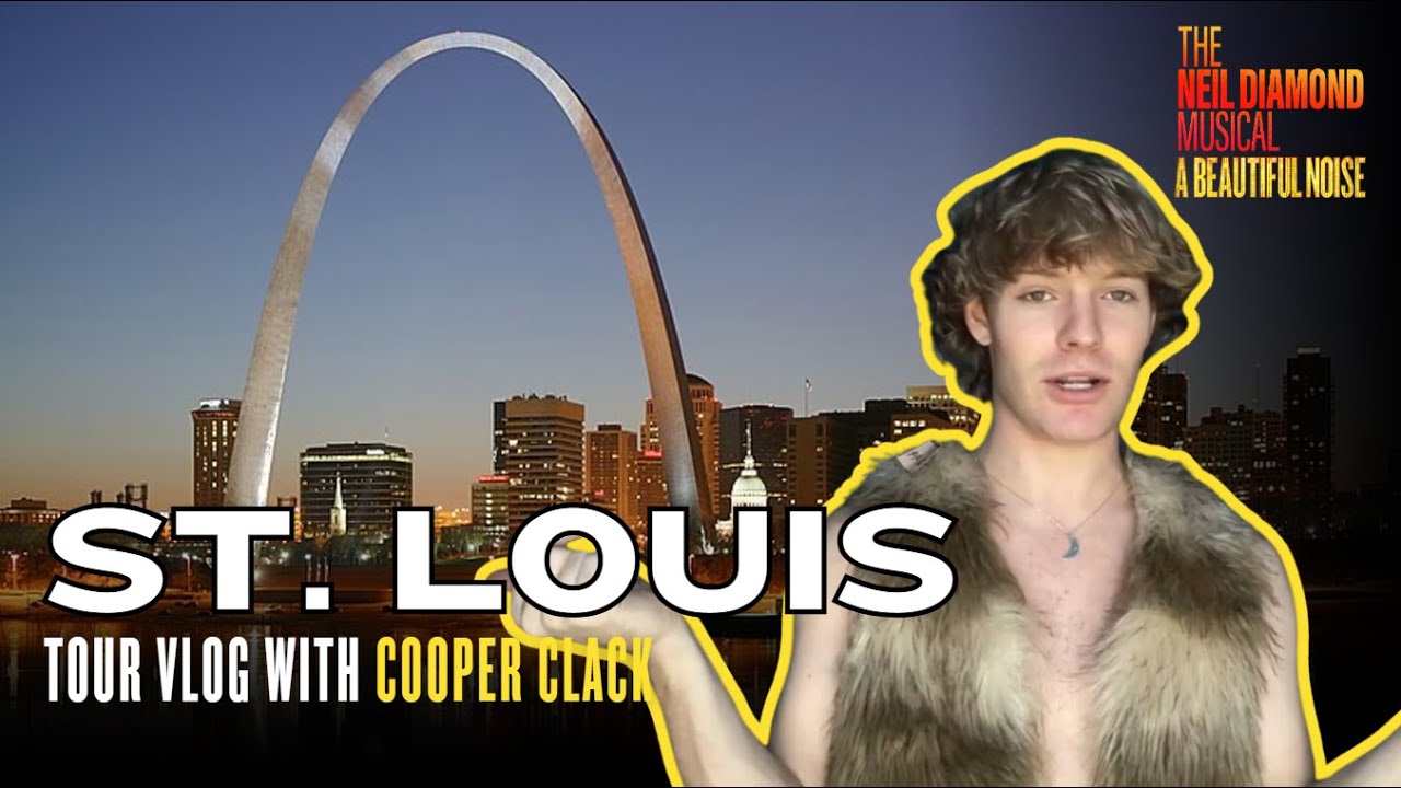 St. Louis Vlog with Cooper Clack | THE NEIL DIAMOND MUSICAL: A BEAUTIFUL NOISE