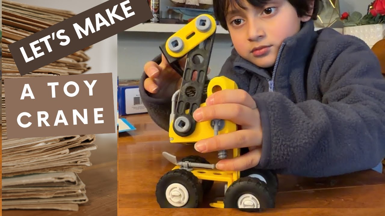 Let’s build a Toy Crane 🏗️ 