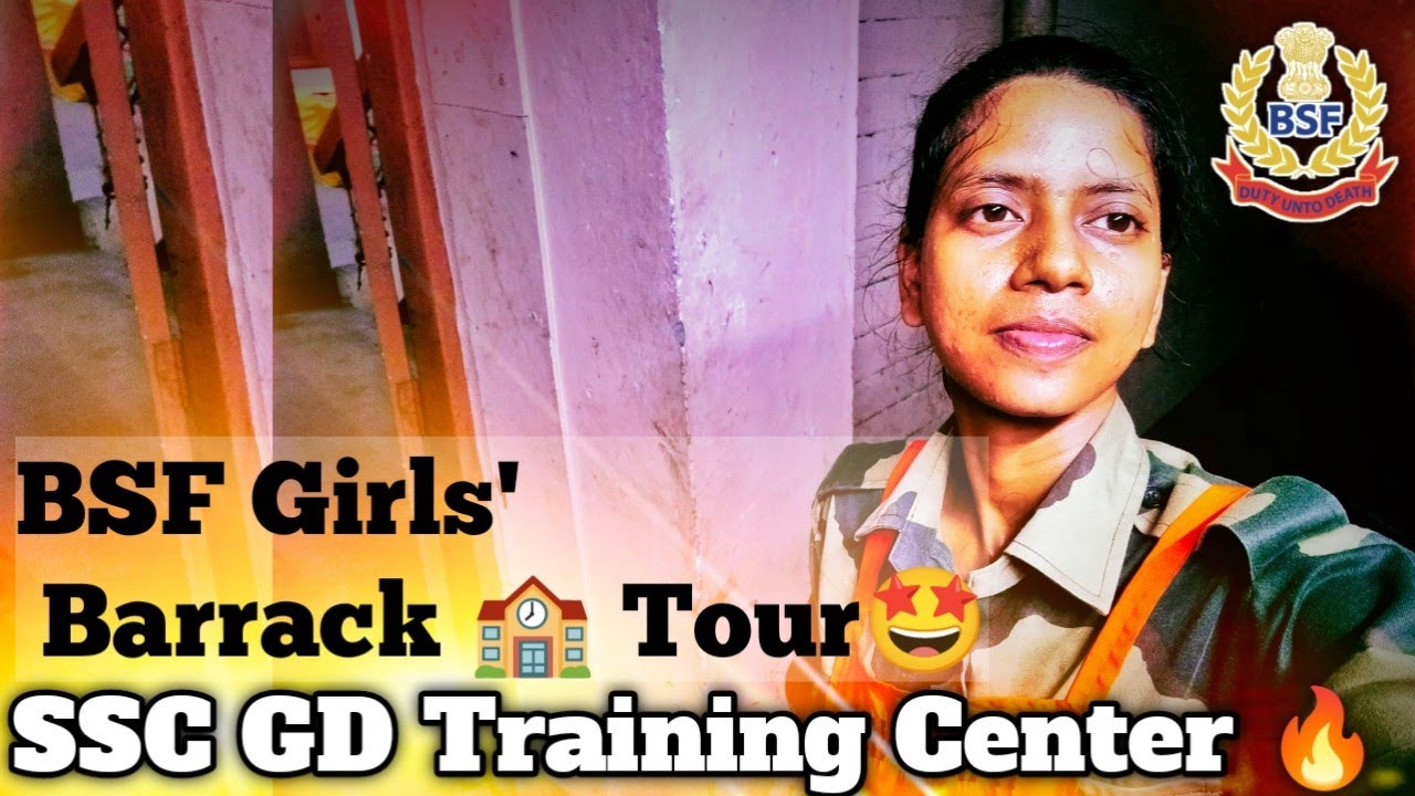 देख लो BSF Girl's Barrack 🏠 || Barrack tour 😱 || SSC Gd Training Centre 🤩
