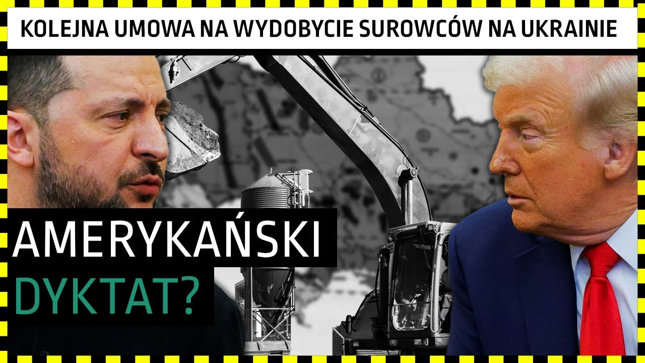 Polihistor 2.0 #181: Umowa i ukraińskie surowce - dyktat kolonialny USA?