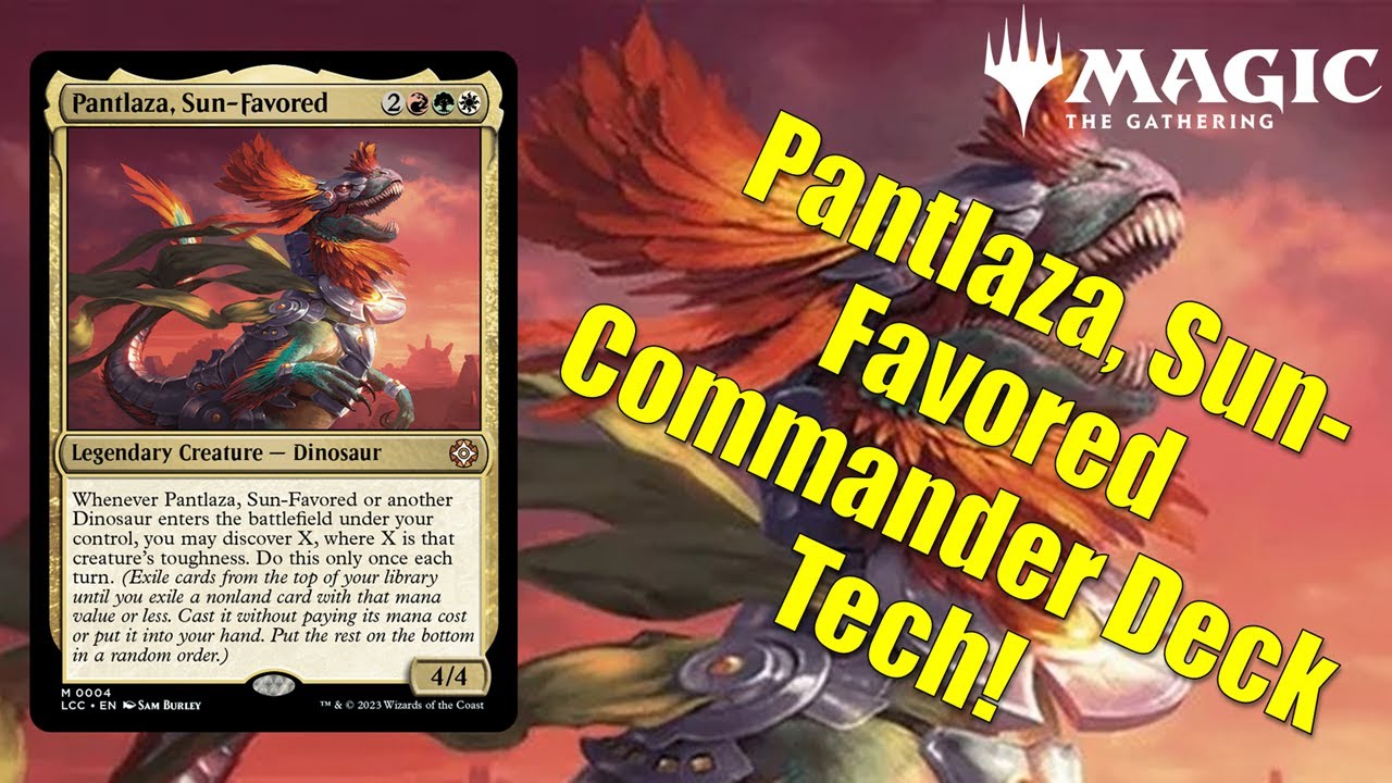 2025 Pantlaza, Sun-Favored Dinosaur Commander Deck Tech! Magic the Gathering Full Decklist!
