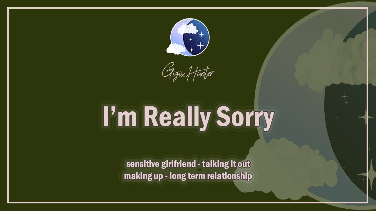 Can You Forgive Me? [Sensitive Girlfriend] [Talking It Out] [F4A] ASMR Girlfriend Roleplay