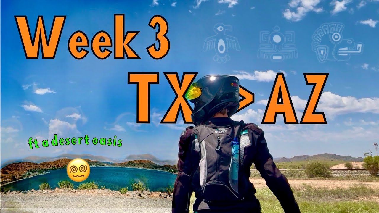 WEEK 3 USA ROAD TRIP (TX -- AZ)