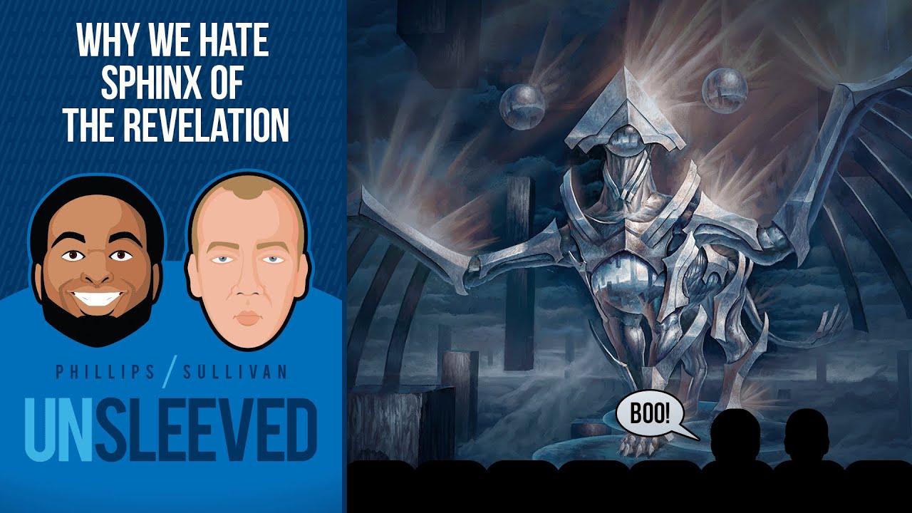 Why We Hate Sphinx of the Revelation l Unsleeved Podcast #51 l Magic: The Gathering Podcast MTG