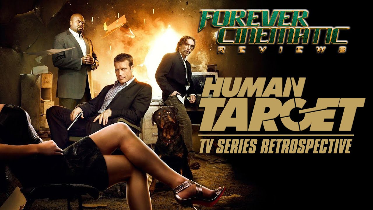 Human Target (2010-11) - Forever Cinematic TV Series Retrospective & Review