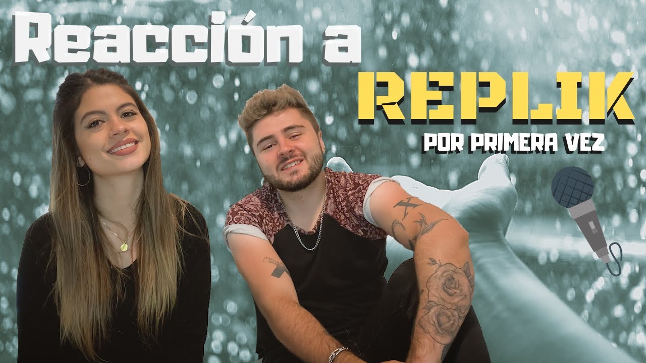 MI NOVIA REACCIONA A REPLIK POR PRIMERA VEZ - REPLIK 2018 | Ana y Milo Reaccionan