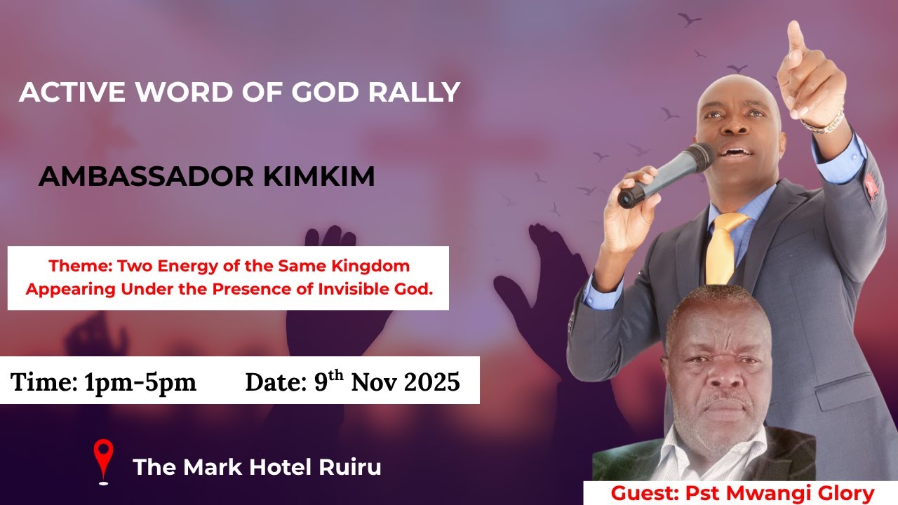 ACTIVE WORD OF GOD RALLY  || TOPIC WHY ON EARTH JESUS CAME AMBASSADOR KIMKIM 
