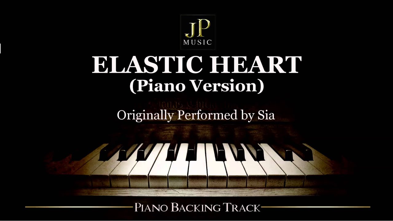 Elastic Heart (Piano Version) by Sia - Piano Accompaniment