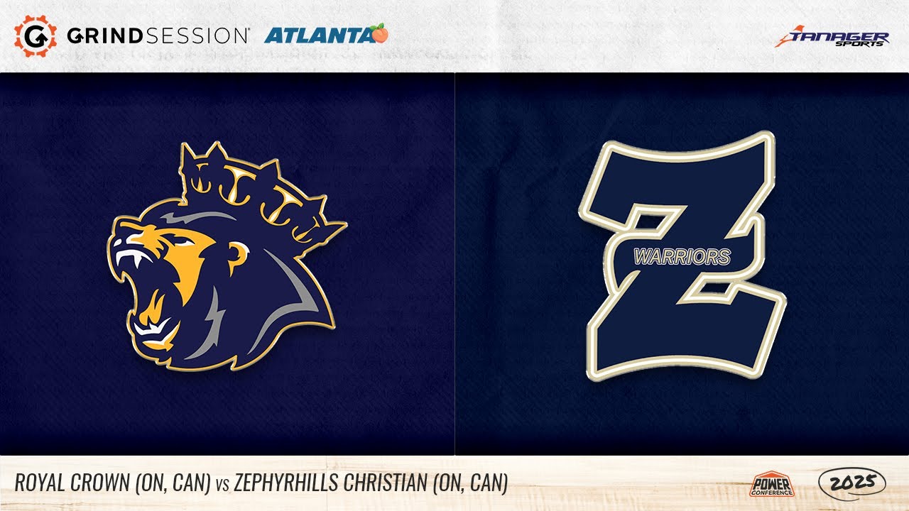 2025 Grind Session Atlanta:  Royal Crown (ON, CAN) vs Zephyrhills Christian (FL)