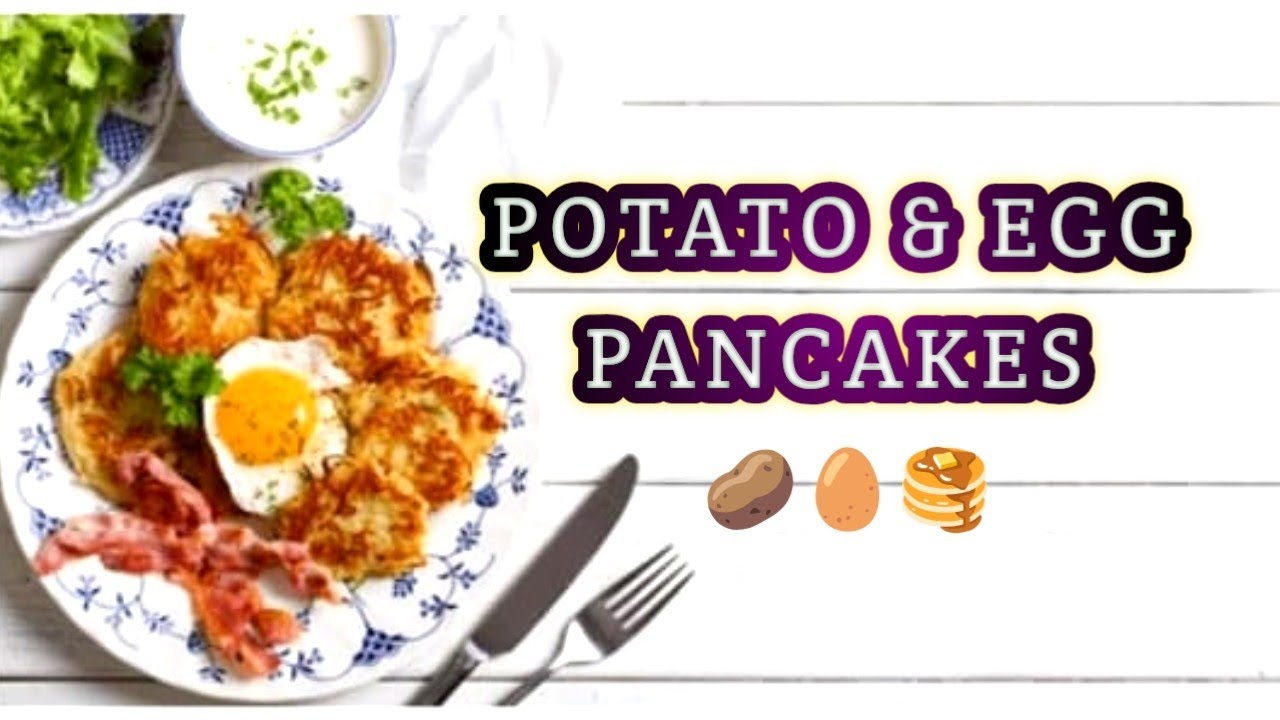 Potato & Egg Pancakes|Crispy,Easy & Delicious|Less Oil,Budget Friendly & Ready In Minutes.