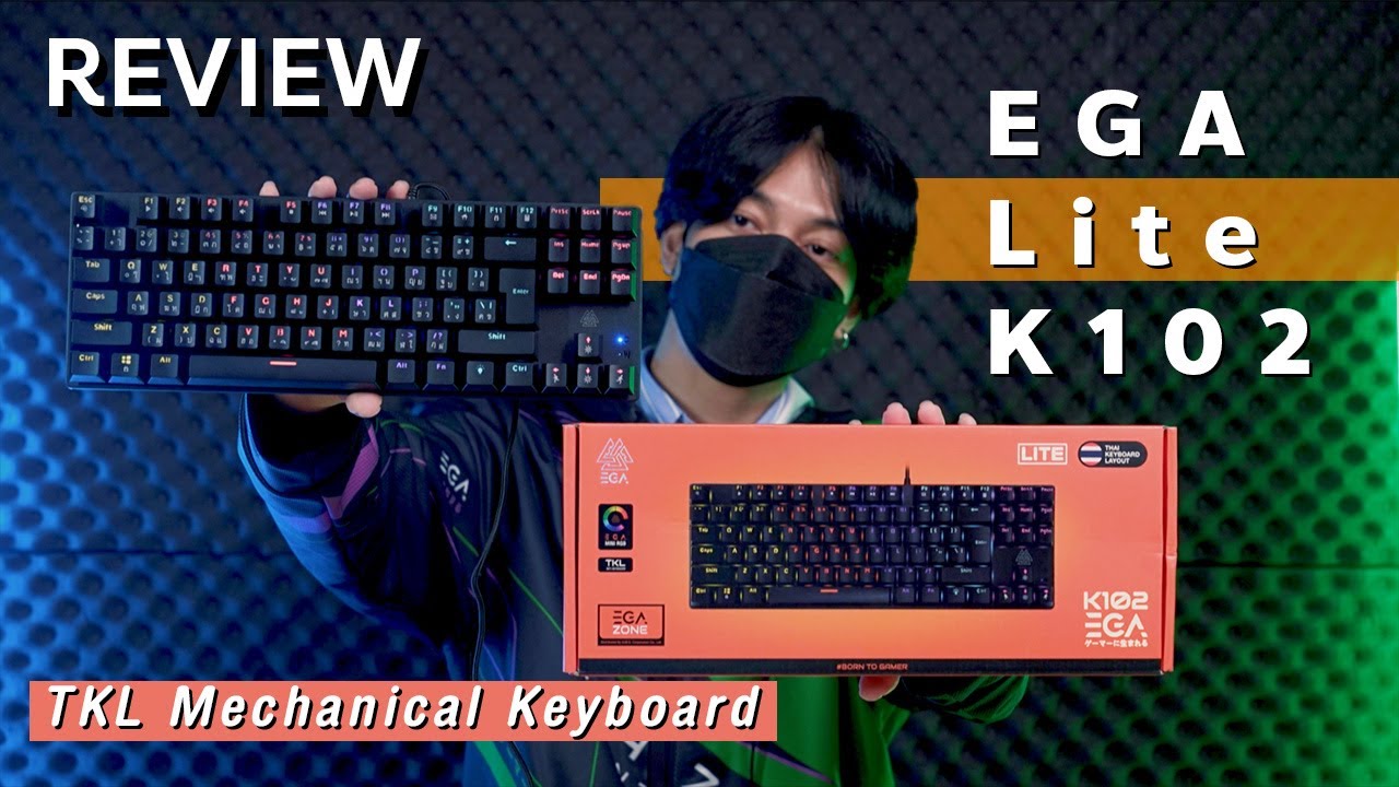 Mechanical TKL ไม่ถึงพัน?! | Review EGA lite K102