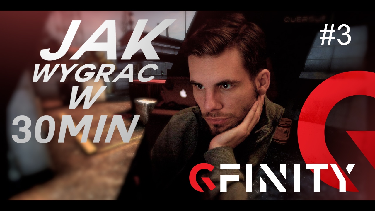 FINAŁ GFINITY #3 // JAK WYGRAĆ W 30 MINUT
