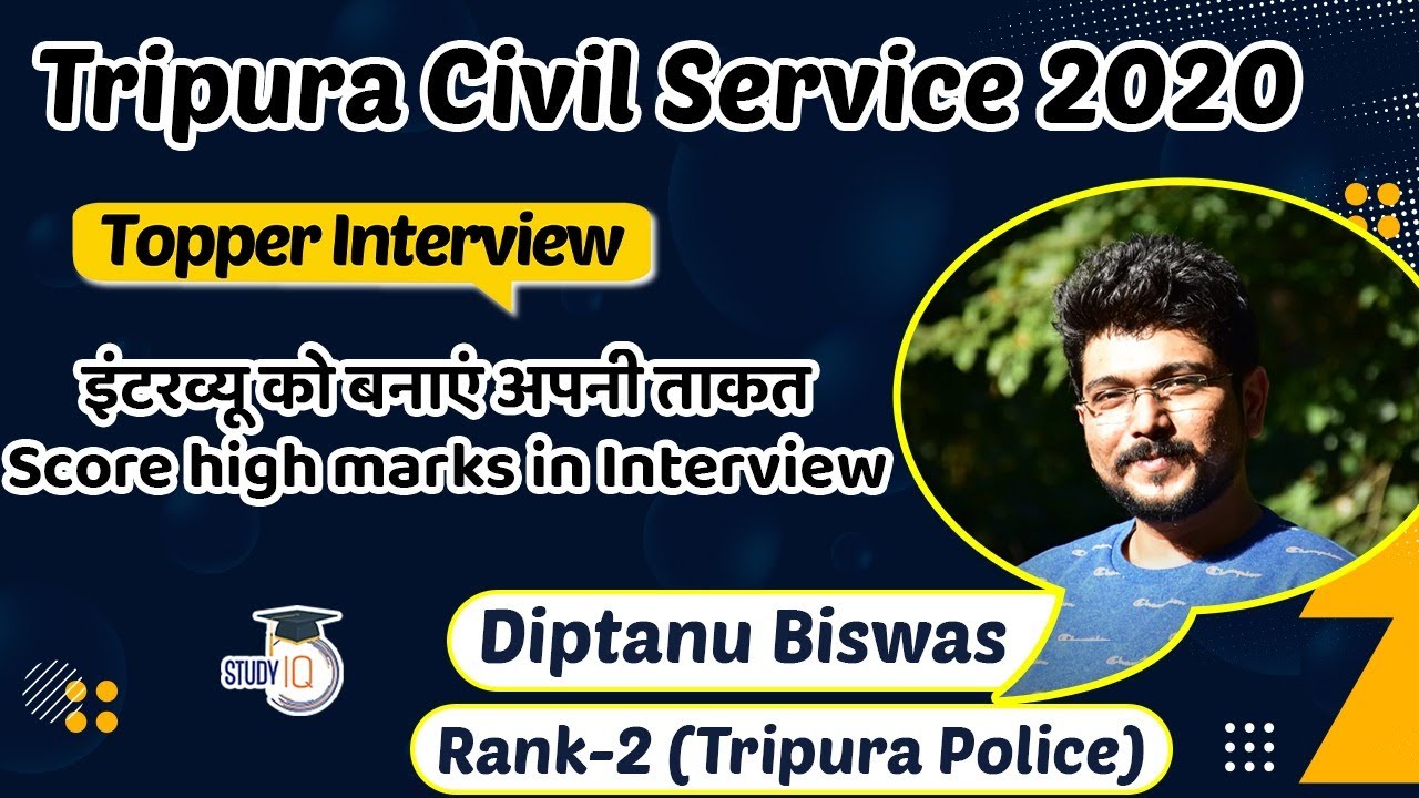 Tripura Civil Service Topper Interview, Score high marks in Interview, Diptanu Rank 2 Tripura Police