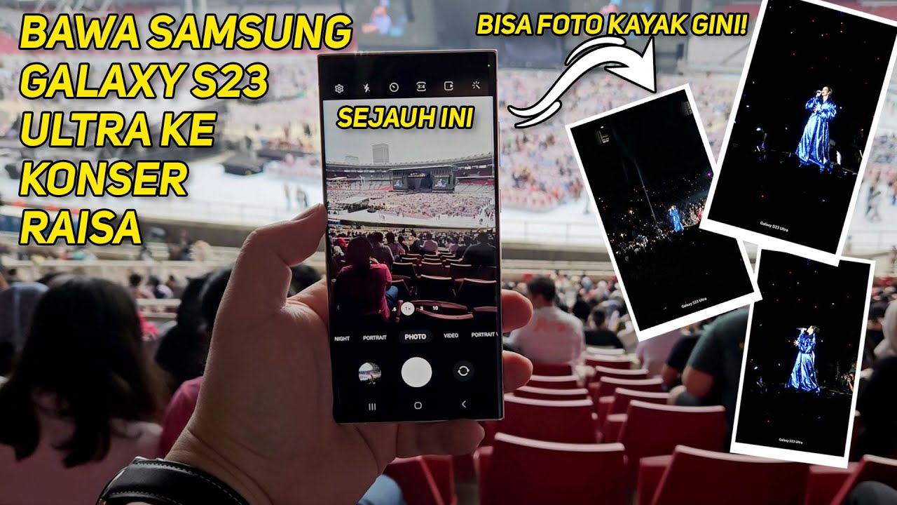 Test Kamera Samsung Galaxy S23 Ultra Di Konser Raisa