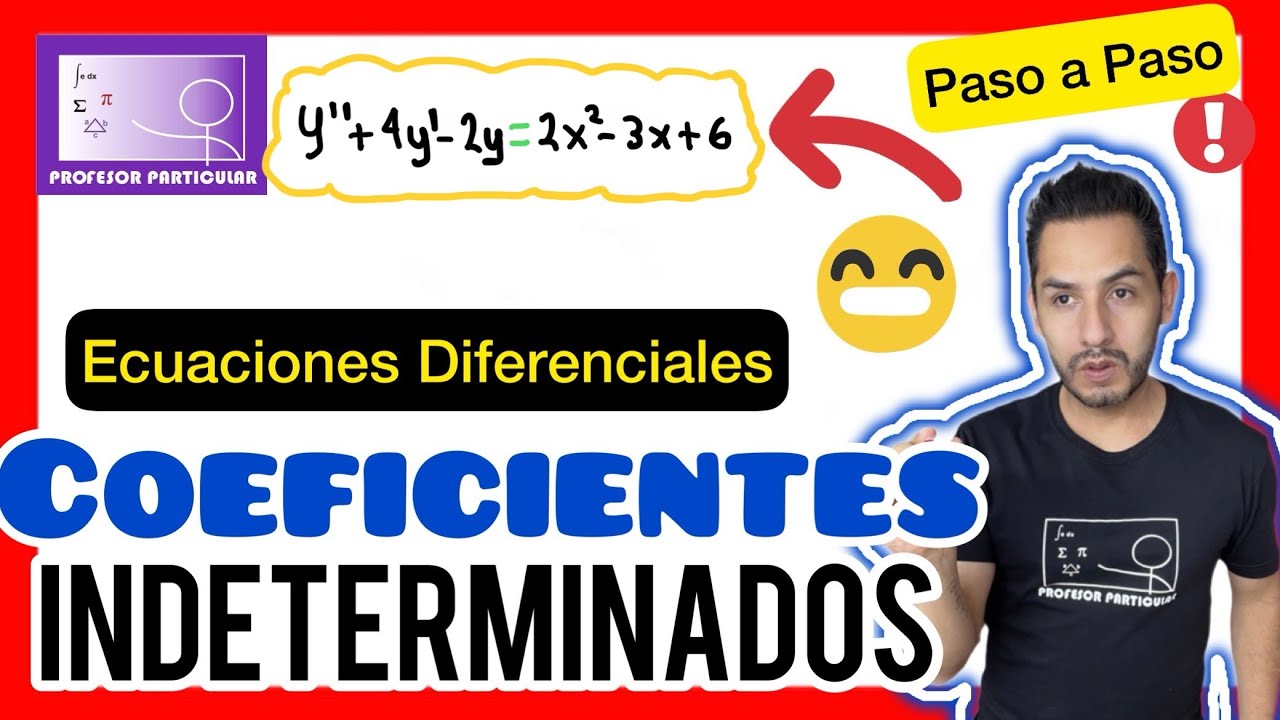 ✅Ecuaciones Diferenciales con COEFICIENTES INDETERMINADOS | 𝘼𝙥𝙧é𝙣𝙙𝙚𝙡𝙤 𝙔𝘼😎​🫵​💯| ECS Diferenciales