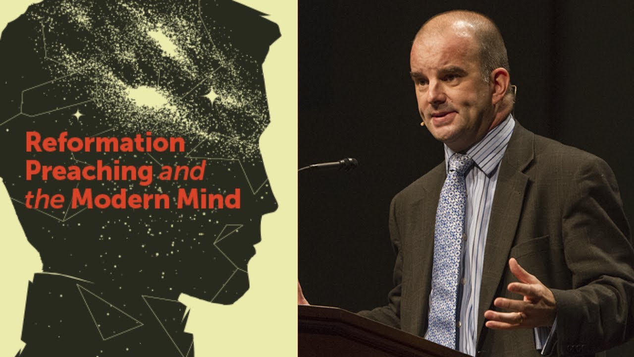 Carl Trueman - Mapping the Modern Mind