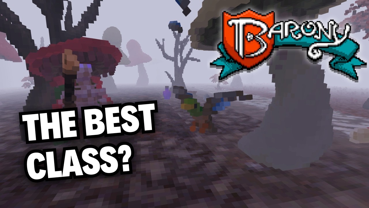 Is This the Best Class in Barony?