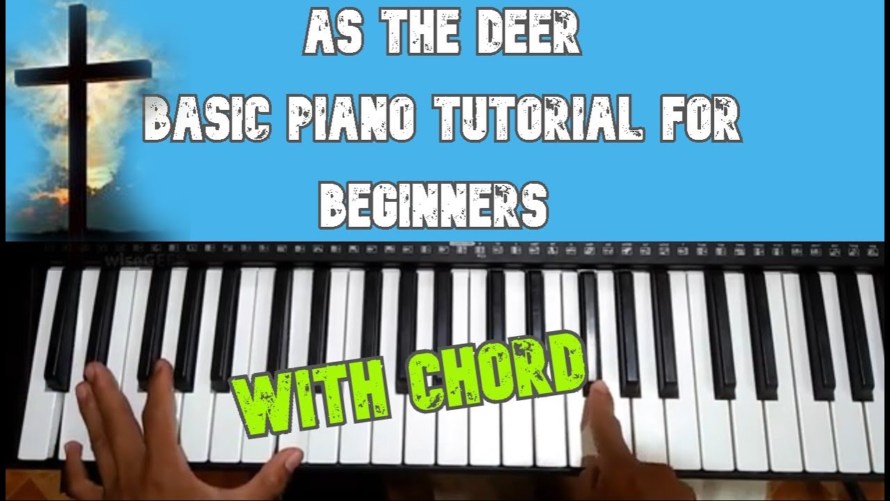 As The Deer - Basic Piano Tutorial for Beginners with Chord