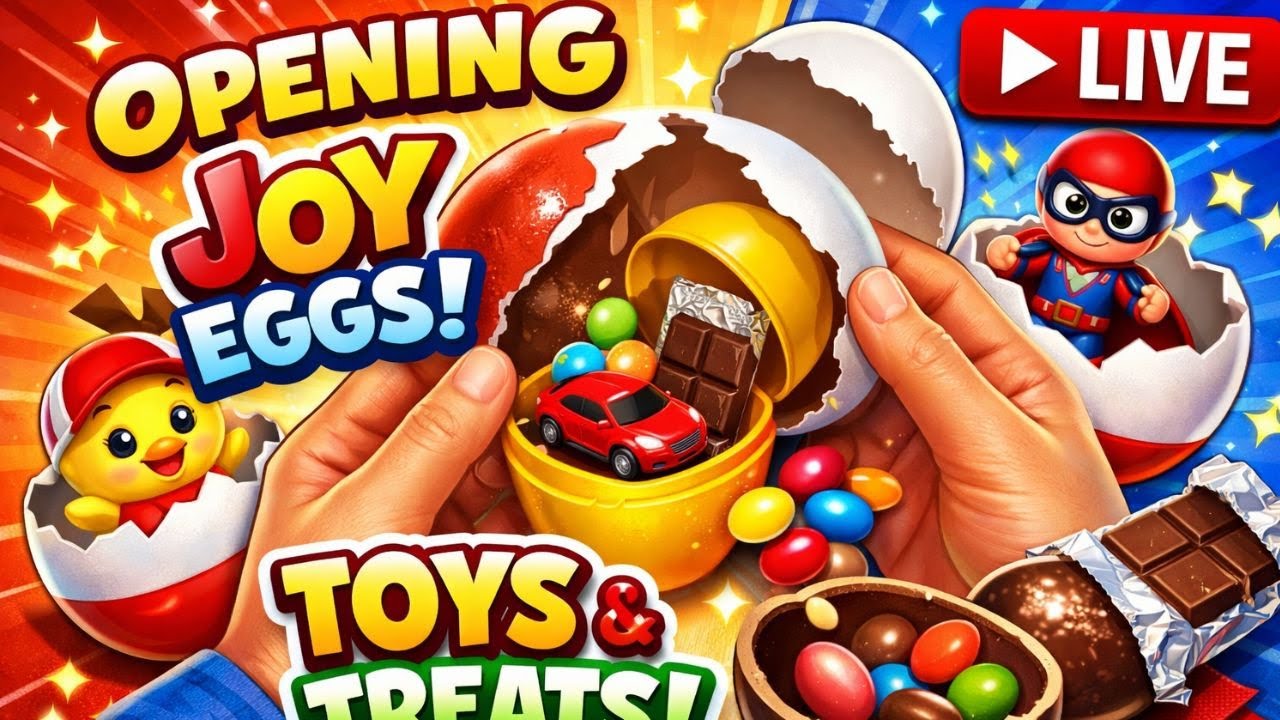 LIVE Opening JOY Eggs 🥚✨ | Surprise Toys & Sweet Treats Inside! 🎁🍫