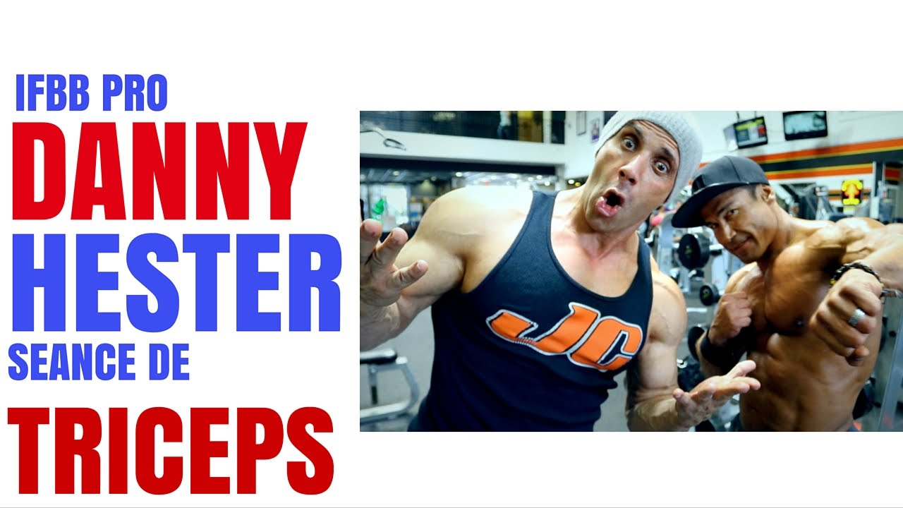 Triceps avec Mr Olympia Classic physique IFBB PRO DANNY HESTER