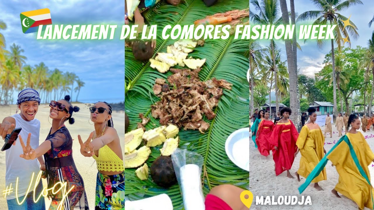 #Vlog Comores 🇰🇲: lancement de la « Comores Fashion week » à Maloudja 🌴