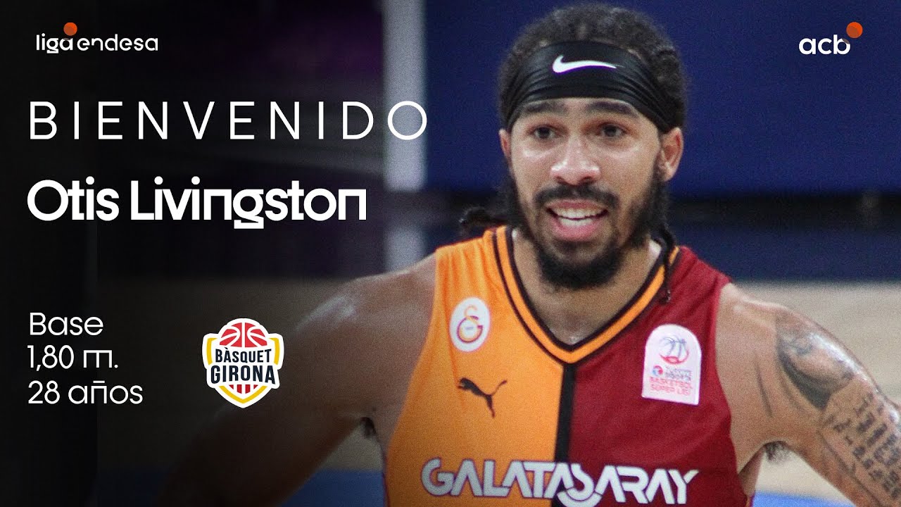 Otis Antoine Livingston II, nuevo fichaje de B&agrave;squet Girona | Liga Endesa 2025-26